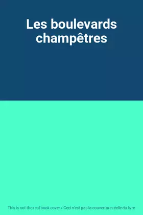Couverture du produit · Les boulevards champêtres