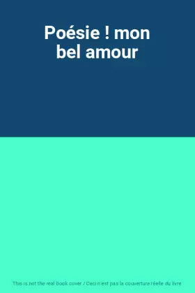 Couverture du produit · Poésie ! mon bel amour