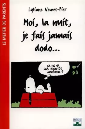 Couverture du produit · Moi, la nuit, je fais jamais dodo