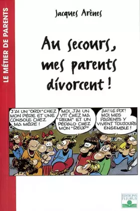 Couverture du produit · Au secours, mes parents divorcent !