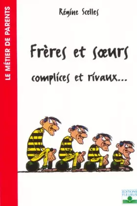 Couverture du produit · Frères et Soeurs, complices et rivaux...