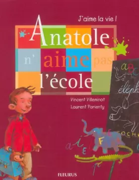 Couverture du produit · Anatole n'aime pas l'école