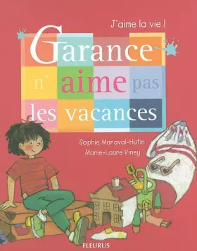 Couverture du produit · Garance n'aime pas les vacances