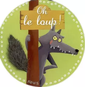 Couverture du produit · Oh ! Le loup !