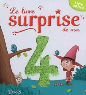 Couverture du produit · LIVRE SURPRISE DE MES 4 ANS (LE)