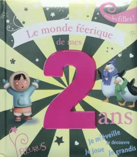 Couverture du produit · Le monde féerique de mes 2 ans: Pour les filles
