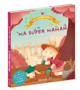 Couverture du produit · Ma super maman