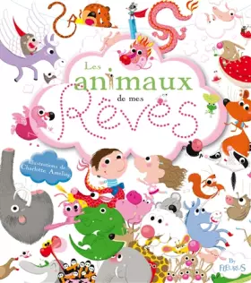 Couverture du produit · LES ANIMAUX DE MES REVES