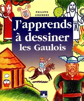 Couverture du produit · J'apprends à dessiner les Gaulois