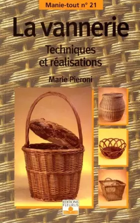 Couverture du produit · La Vannerie : Techniques et réalisations