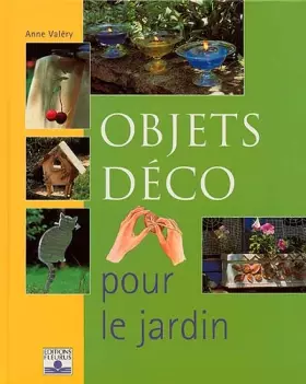 Couverture du produit · Les Objets déco pour le jardin