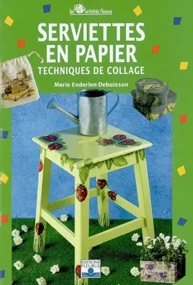 Couverture du produit · Serviettes en papier : techniques de collage