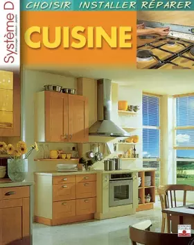 Couverture du produit · Cuisines : Choisir, installer, repérer
