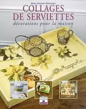 Couverture du produit · Collages de serviettes : Décoration pour la maison