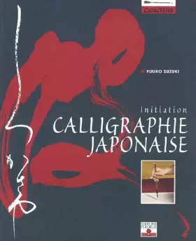 Couverture du produit · Calligraphie japonaise : Initiation