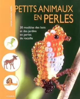Couverture du produit · PETITS ANIMAUX EN PERLE
