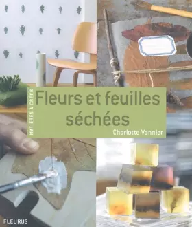 Couverture du produit · Fleurs et feuilles séchées