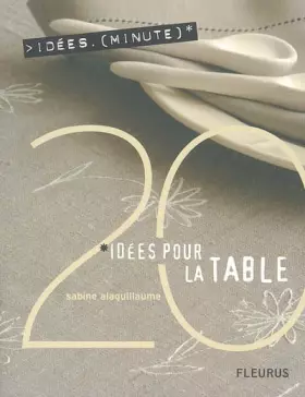 Couverture du produit · La Table - 20 idées minutes