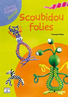 Couverture du produit · Scoubidou folies