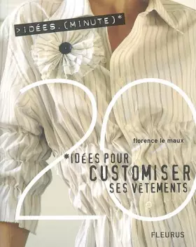 Couverture du produit · 20 Idées pour customiser ses vêtements