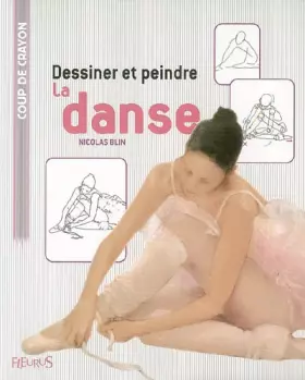 Couverture du produit · Dessiner et peindre la danse