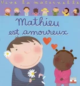 Couverture du produit · Mathieu est amoureux