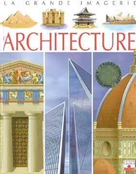 Couverture du produit · La Grande Imagerie Fleurus: L'Architecture