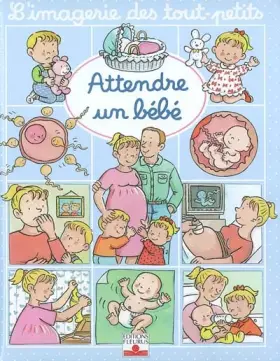 Couverture du produit · Attendre un bébé