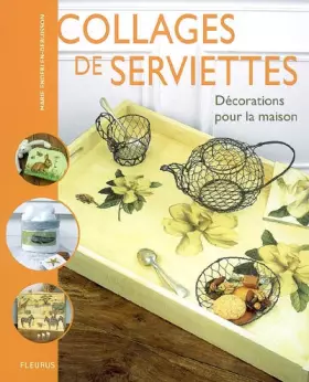 Couverture du produit · COLLAGES DE SERVIETTES/DECORATIONS POUR LA MAISON