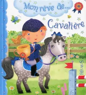 Couverture du produit · Mon rêve de... cavalière