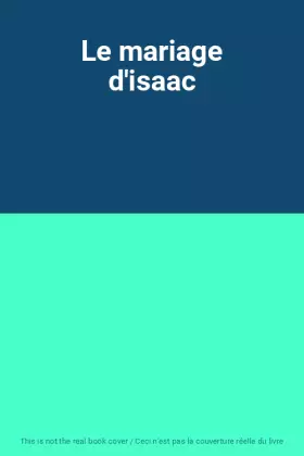 Couverture du produit · Le mariage d'isaac