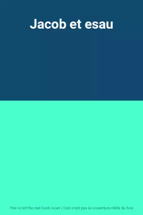 Couverture du produit · Jacob et esau