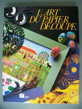 Couverture du produit · L'Art du papier découpé