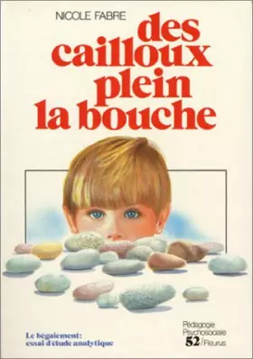 Couverture du produit · Des cailloux plein la bouche