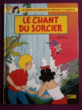 Couverture du produit · Le chant du sorcier