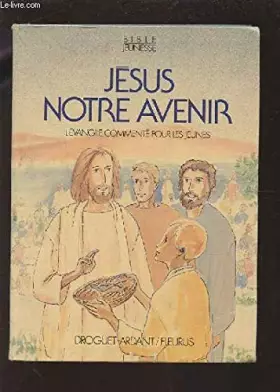 Couverture du produit · Jésus notre avenir