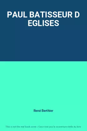 Couverture du produit · PAUL BATISSEUR D EGLISES