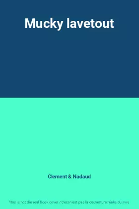 Couverture du produit · Mucky lavetout