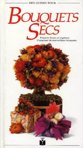 Couverture du produit · Bouquets secs
