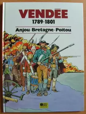 Couverture du produit · Vendée, 1789-1801