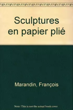 Couverture du produit · Sculptures en papier plié