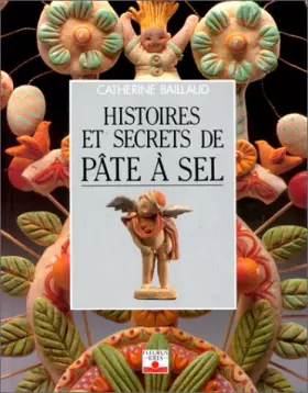 Couverture du produit · Histoires et secrets de pâte à sel