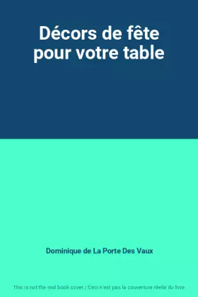 Couverture du produit · Décors de fête pour votre table