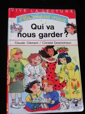 Couverture du produit · Qui va nous garder?