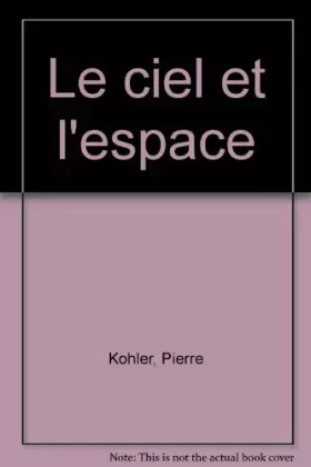 Couverture du produit · Le ciel et l'espace