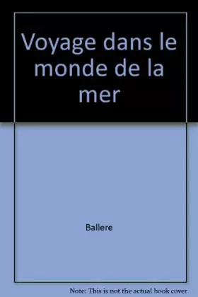 Couverture du produit · Voyage dans le monde de la mer