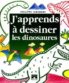 Couverture du produit · J'apprends à dessiner les dinosaures