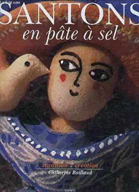 Couverture du produit · Santons en pâte à sel : Tradition, création...