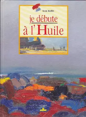 Couverture du produit · Je débute à l'huile