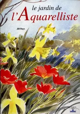 Couverture du produit · Le Jardin de l'aquarelliste